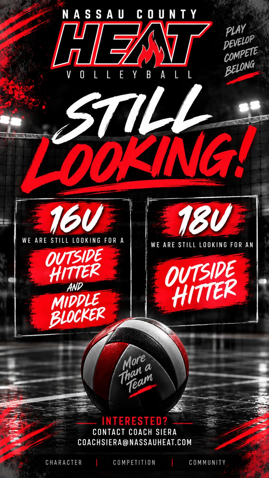Nassau County Heat is still looking for a 16U outside hitter and middle blocker and an 18U outside hitter — contact Coach Siera at coachsiera@nassauheat.com